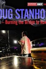 Watch Doug Stanhope: Oslo - Burning the Bridge to Nowhere Letmewatchthis