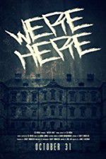 Watch We\'re Here Letmewatchthis