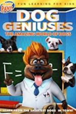 Watch Dog Geniuses Letmewatchthis