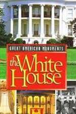 Watch Great American Monuments: The White House Letmewatchthis