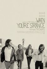 Watch When You're Strange Letmewatchthis