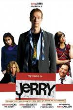 Watch My Name Is Jerry Letmewatchthis