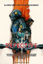 Watch Defective Letmewatchthis