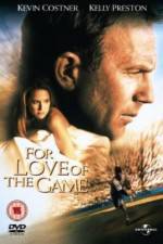 Watch For Love of the Game Letmewatchthis