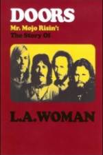 Watch The Doors The Story of LA Woman Letmewatchthis