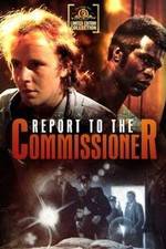 Watch Report to the Commissioner Letmewatchthis