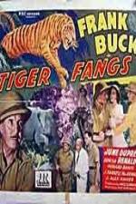 Watch Tiger Fangs Letmewatchthis