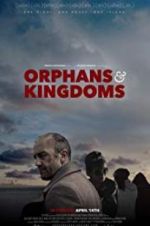 Watch Orphans & Kingdoms Letmewatchthis