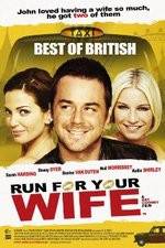 Watch Run for Your Wife Letmewatchthis