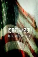 Watch Robert Hanssen: Double Agent Revealed Letmewatchthis