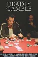 Watch Deadly Gamble Letmewatchthis