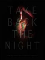 Watch Take Back the Night Letmewatchthis