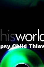 Watch Gypsy Child Thieves Letmewatchthis