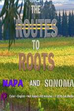 Watch The Routes to Roots: Napa and Sonoma Letmewatchthis