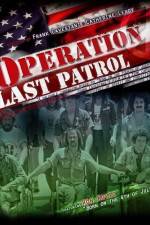 Watch Operation Last Patrol Letmewatchthis
