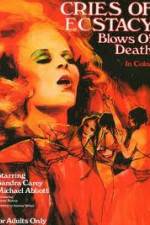 Watch Cries of Ecstasy, Blows of Death Letmewatchthis