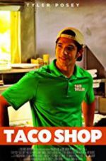 Watch Taco Shop Letmewatchthis