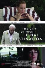 Watch The City of Your Final Destination Letmewatchthis