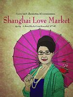Watch Shanghai Love Market Letmewatchthis