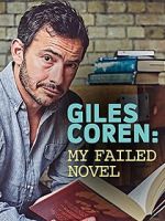 Watch Giles Coren: My Failed Novel Letmewatchthis