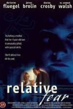Watch Relative Fear Letmewatchthis