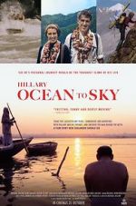 Watch Hillary: Ocean to Sky Letmewatchthis