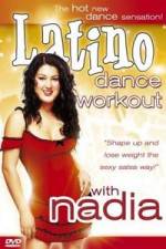 Watch Latino Dance Workout with Nadia Letmewatchthis