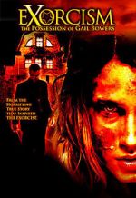Watch Exorcism: The Possession of Gail Bowers Online Letmewatchthis