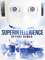 Watch Superintelligence: Beyond Human Letmewatchthis