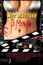 Watch Not Another B Movie Letmewatchthis