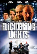 Watch Flickering Lights Letmewatchthis