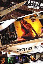Watch Cutting Room Letmewatchthis