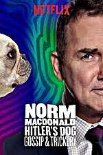 Watch Norm Macdonald: Hitler\'s Dog, Gossip & Trickery Letmewatchthis