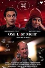 Watch One Last Night Letmewatchthis