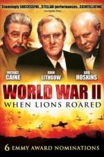 Watch World War II When Lions Roared Letmewatchthis