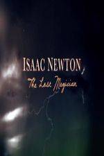 Watch Isaac Newton: The Last Magician Letmewatchthis