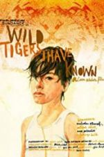 Watch Wild Tigers I Have Known Letmewatchthis