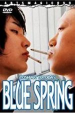 Watch Blue Spring Letmewatchthis
