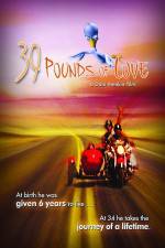 Watch 39 Pounds of Love Letmewatchthis