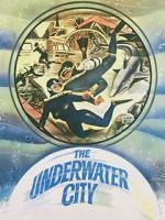 Watch The Underwater City Letmewatchthis