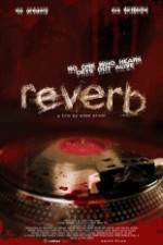 Watch Reverb Letmewatchthis