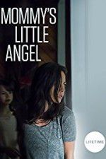 Watch Mommy\'s Little Angel Letmewatchthis