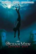 Watch IMAX - Ocean Men Extreme Dive Letmewatchthis