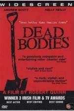 Watch Dead Bodies Letmewatchthis