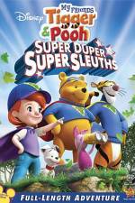 Watch My Friends Tigger and Pooh: Super Duper Super Sleuths Letmewatchthis