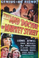 Watch The Mad Doctor of Market Street Letmewatchthis