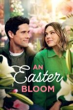 Watch An Easter Bloom Letmewatchthis