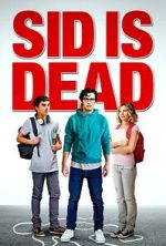 Watch Sid Is Dead Letmewatchthis