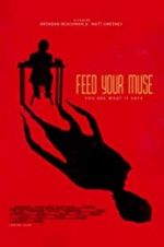 Watch Feed Your Muse Letmewatchthis