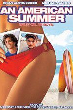 Watch An American Summer Letmewatchthis